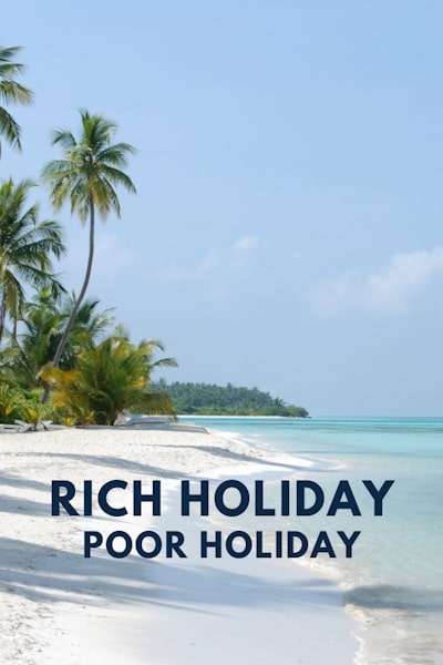 Rich Holiday Poor Holiday - Season 4