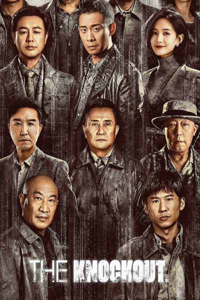 The Knockout (Kuang biao) - Season 1 [Sub: Eng]