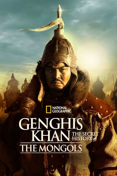 Genghis Khan: The Secret History of the Mongols - Season 1