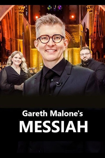 Gareth Malones Messiah - Season 1