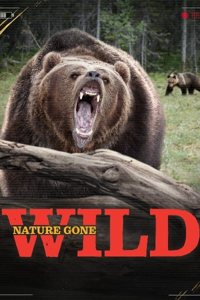 Nature Gone Wild - Season 1