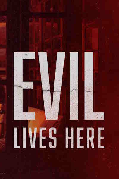 Evil Lives Here - Season 15