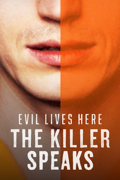 Evil Lives Here The Killer Speaks - Season 2