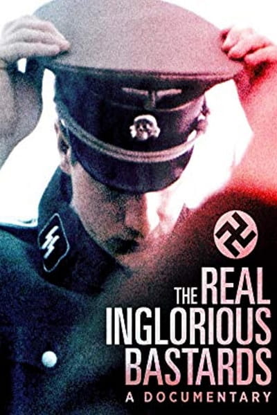 The Real Inglorious Bastards