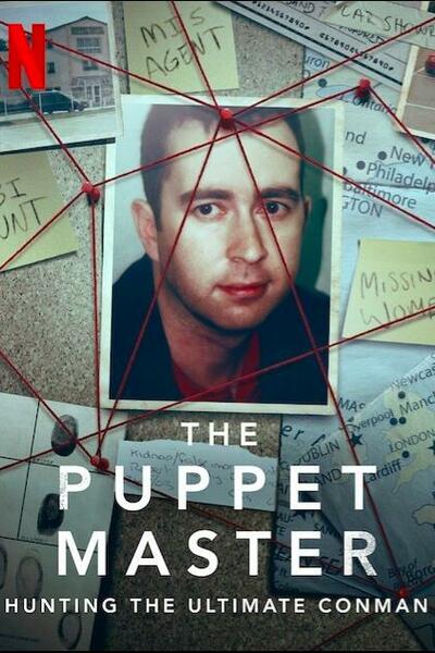 The Puppet Master: Hunting the Ultimate Conman - Season 1