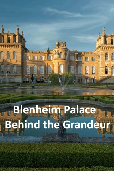 Blenheim Palace: Behind the Grandeur - Season 1