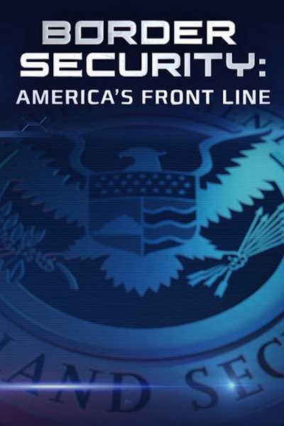 Border Security Americas Front Line - Season 1