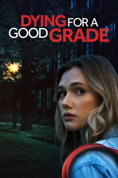 Dying for A Good Grade (Admitted or Dead)