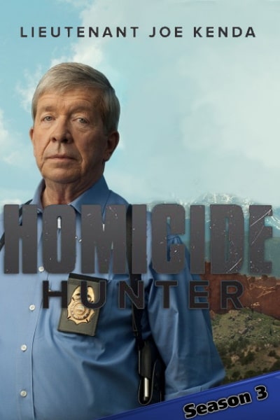 Homicide Hunter: Lt. Joe Kenda - Season 3