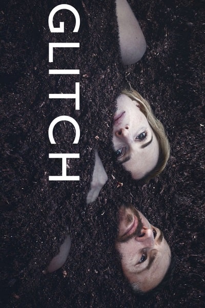 Glitch - Season 3