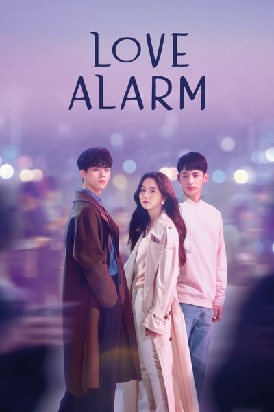Love Alarm - Season 1 [Sub: Eng]