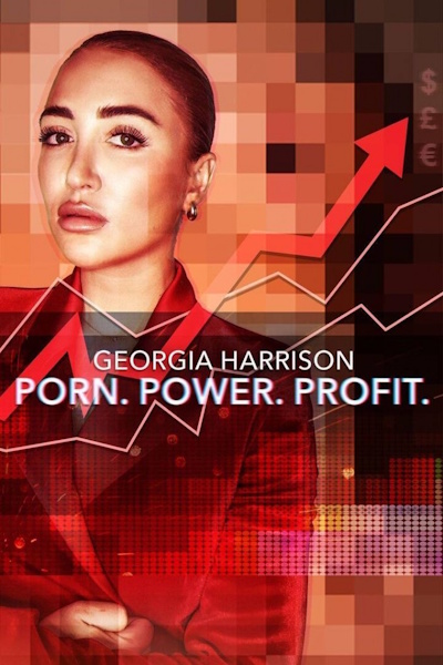 Georgia Harrison Porn Power Profit - Season 1