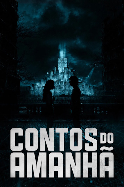 Tales of Tomorrow (Contos do Amanha)