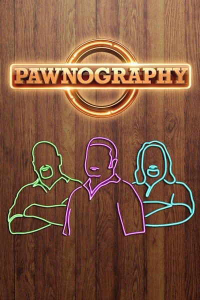 Pawnography - Season 1