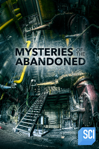 Mysteries of the Abandoned - Season 12