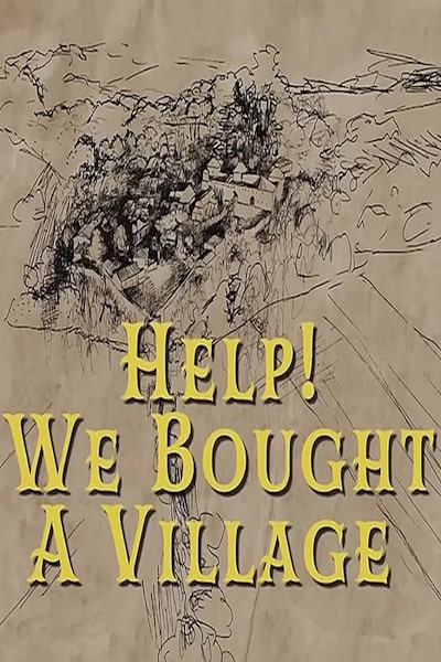 Help We Bought a Village - Season 3