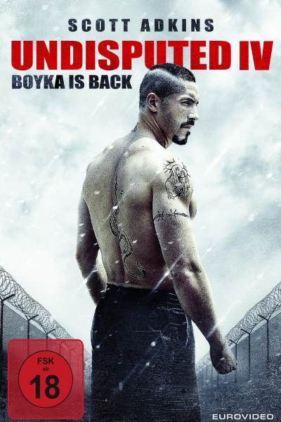 Boyka: Undisputed IV