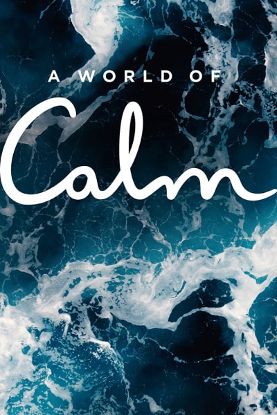 A World of Calm - Season 1