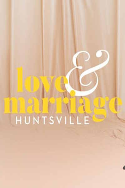 Love and Marriage: Huntsville - Season 6