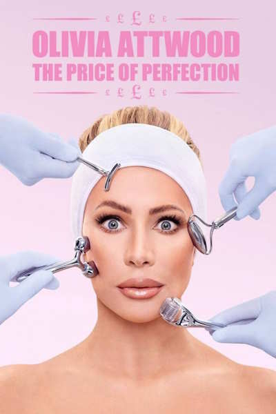 Olivia Attwood: The Price of Perfection - Season 2