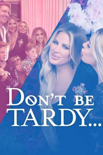 Dont Be Tardy - Season 4