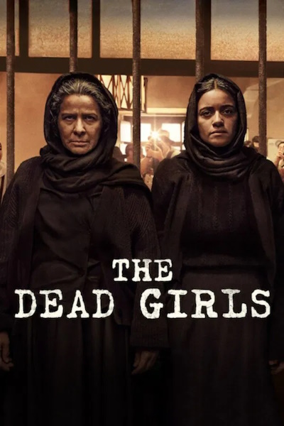 The Dead Girls (Las muertas) - Season 1