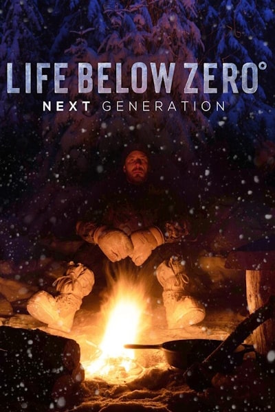 Life Below Zero: Next Generation - Season 6