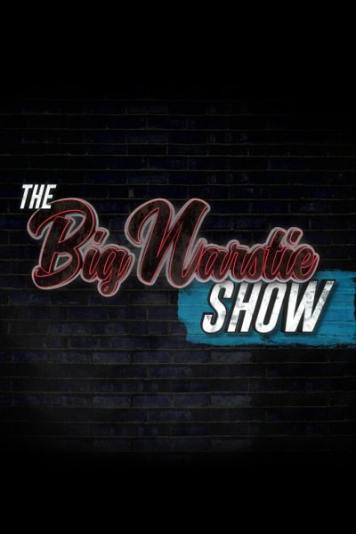 The Big Narstie Show - Season 4