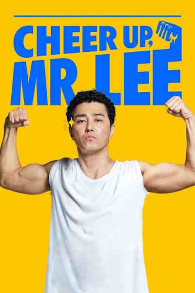 Cheer Up Mr Lee (Himeul naeyo Miseuteo Lee)