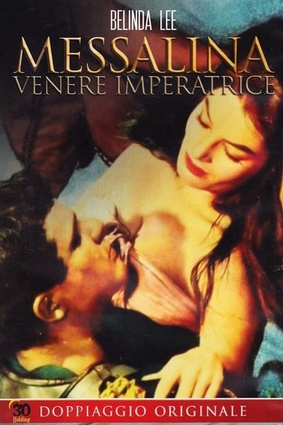 Messalina (Messalina Venere imperatrice)