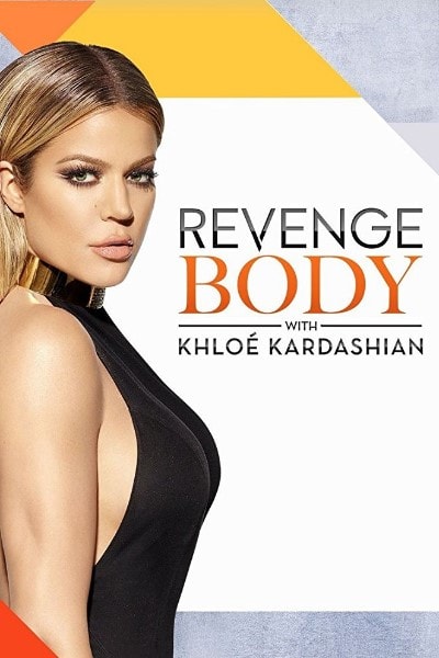 Revenge Body With Khloe Kardashian - Season 2