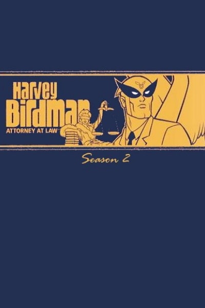 Harvey Birdman, Attorney at Law - Season 2