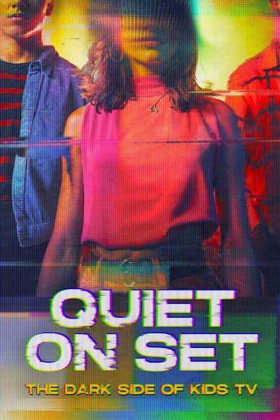 Quiet on Set: The Dark Side of Kids TV - Season 1