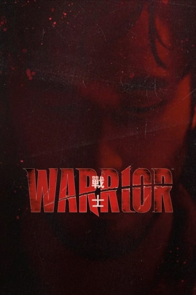 Warrior - Season 2