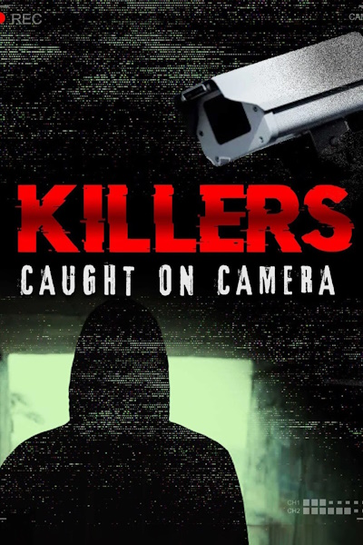 Killers: Caught on Camera - Season 4