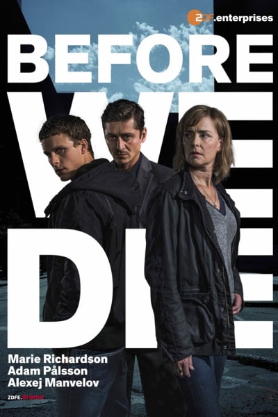 Before We Die (Innan vi dör) - Season 1 (2017)