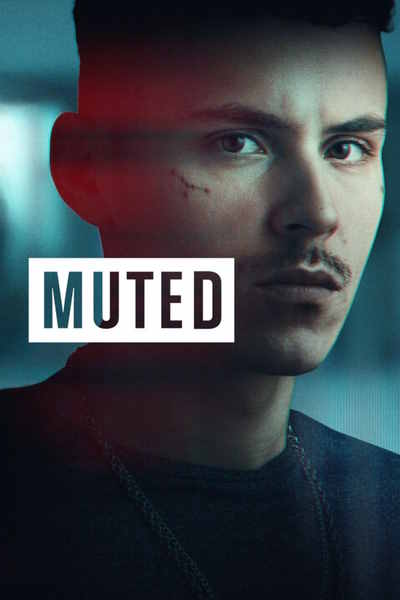 Muted - Season 1 [Sub: Eng]
