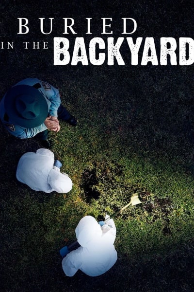 Buried in the Backyard - Season 3
