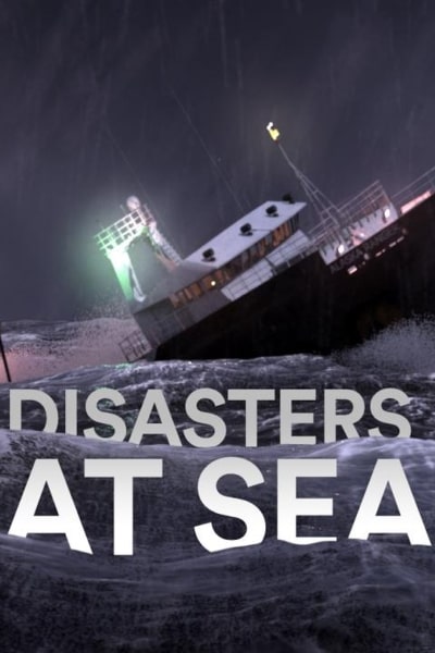 Disasters at Sea - Season 1