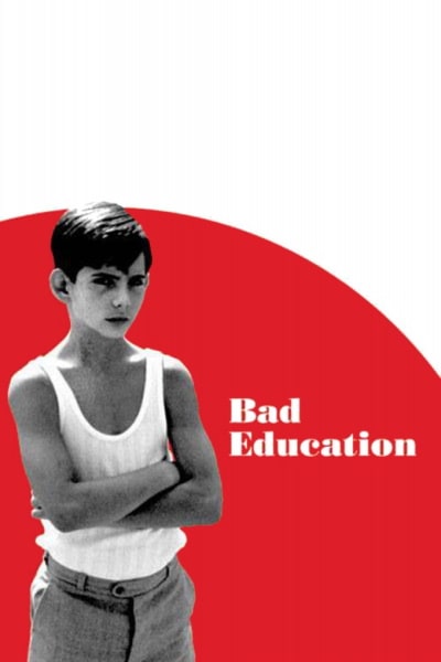 Bad Education (La mala educaci&oacute;n)