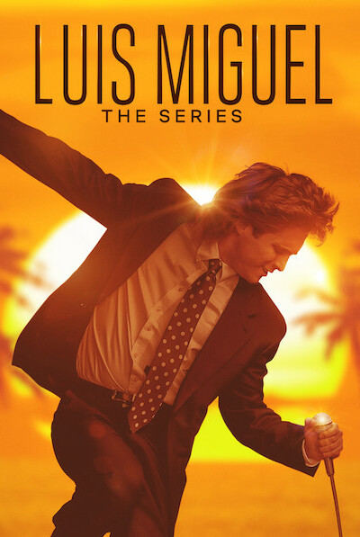 Luis Miguel: The Series - Season 2 [Sub: Eng]