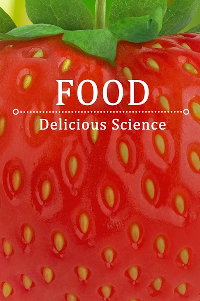 Food Delicious Science - Season 1