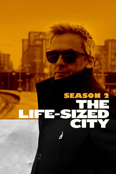The Life Sized City - Season 2