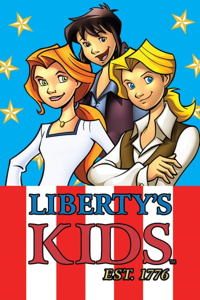 Libertys Kids: Est. 1776 - Season 1