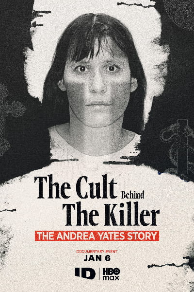 The Cult Behind the Killer: The Andrea Yates Story - Season 1