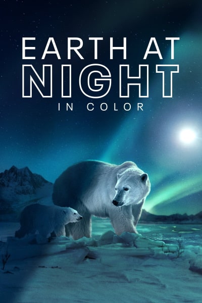 Earth at Night in Color - Season 2