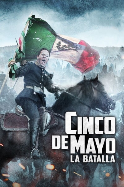 Cinco de Mayo, La Batalla (Cinco de Mayo: La batalla)