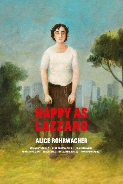 Happy as Lazzaro (Lazzaro felice) [Sub: Eng]
