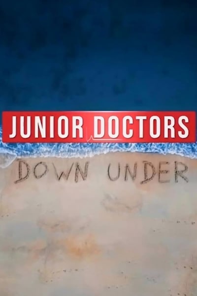 Junior Doctors Down Under - Season 1