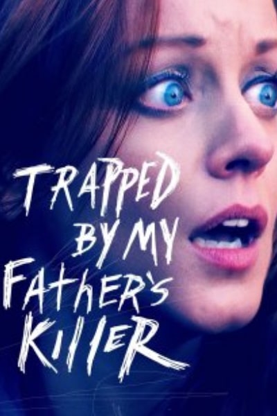 Trapped by My Father's Killer